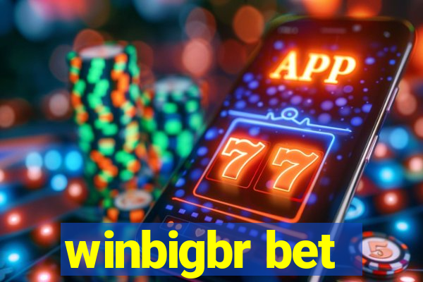 winbigbr bet